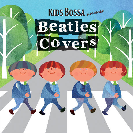  V.A - KIDS BOSSA: BEATLES COVERS [키즈보사: 비틀즈 커버]