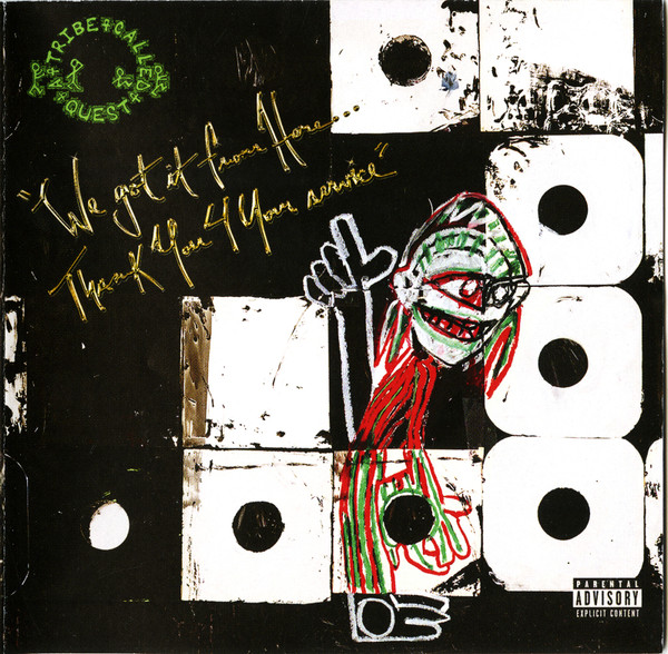 A TRIBE CALLED QUEST - WE GOT IT FROM HERE... THANK YOU 4 YOUR SERVICE [수입] 